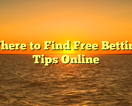 Where to Find Free Betting Tips Online