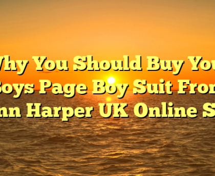 Why You Should Buy Your Boys Page Boy Suit From Quinn Harper UK Online Shop